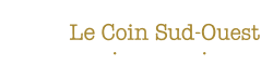 Coin Sud Ouest